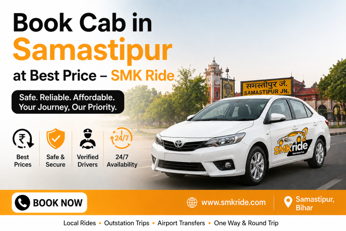 Book Cab in Samastipur at Best Price – SMK Ride